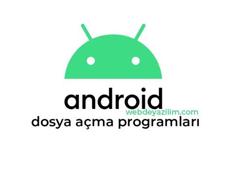 Dosya açma programı android